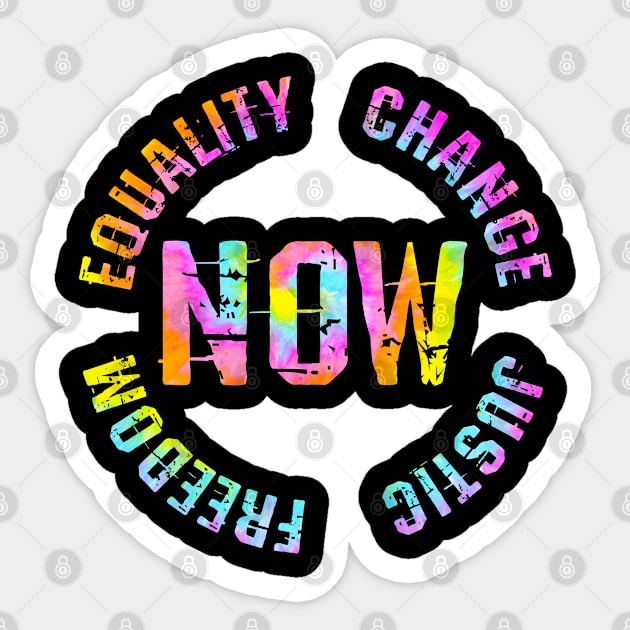 Equality, change, justice, freedom now. Protect, empower, support black lives. Smash the patriarchy. Race, gender, lgbt.  One race human. End racism. Vintage tie dye graphic. Sticker by IvyArtistic